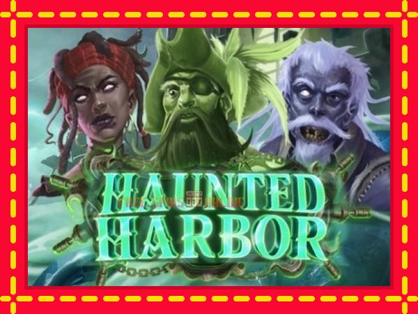 Haunted Harbor - mesin slot dalam talian