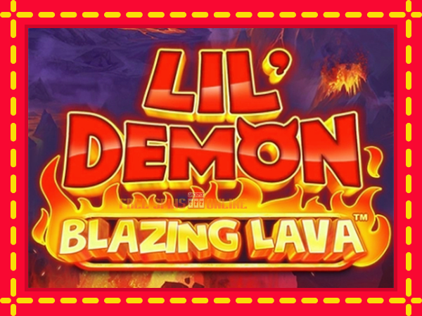 Lil Demon Blazing Lava - mesin slot dalam talian