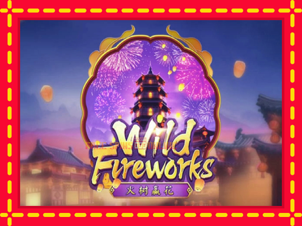 Wild Fireworks - mesin slot dalam talian