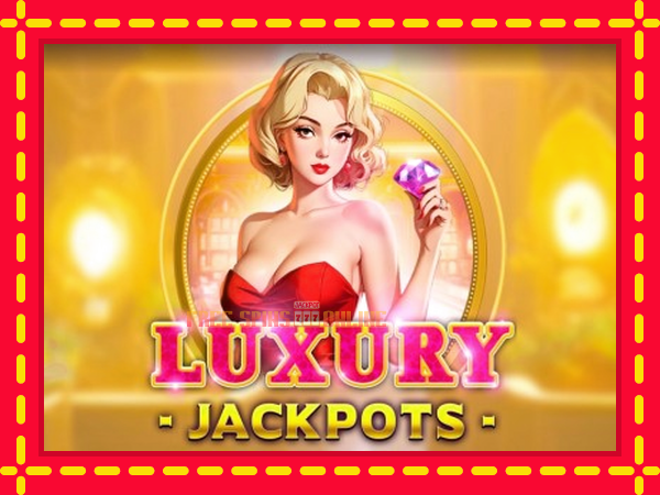 Luxury Jackpots - mesin slot dalam talian