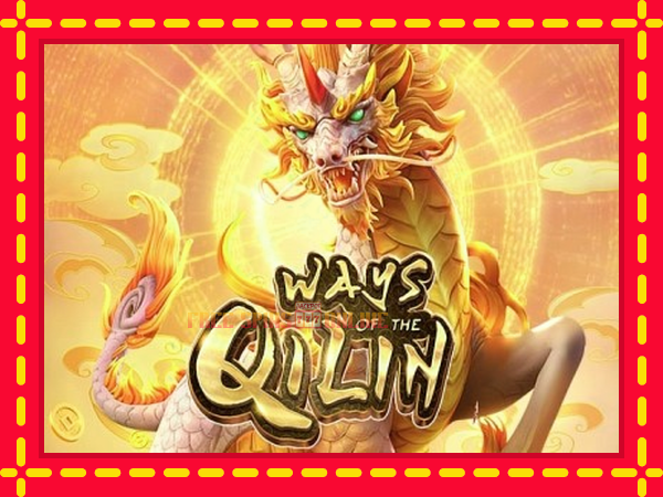 Ways of the Qilin - mesin slot dalam talian