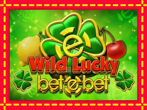 Wild Lucky Betebet - mesin slot dalam talian