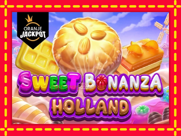 Sweet Bonanza Holland – Oranje Jackpot - mesin slot dalam talian