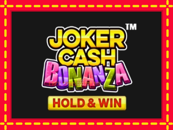 Joker Cash Bonanza - Hold & Win - mesin slot dalam talian