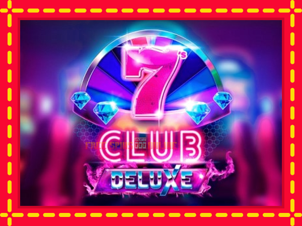 7s Club Deluxe - mesin slot dalam talian