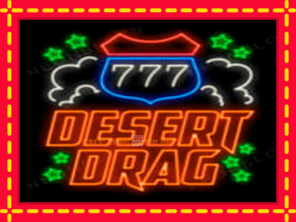 Desert Drag - mesin slot dalam talian