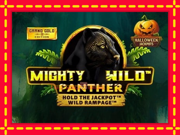 Mighty Wild: Panther Grand Gold Edition Halloween Jackpots - mesin slot dalam talian