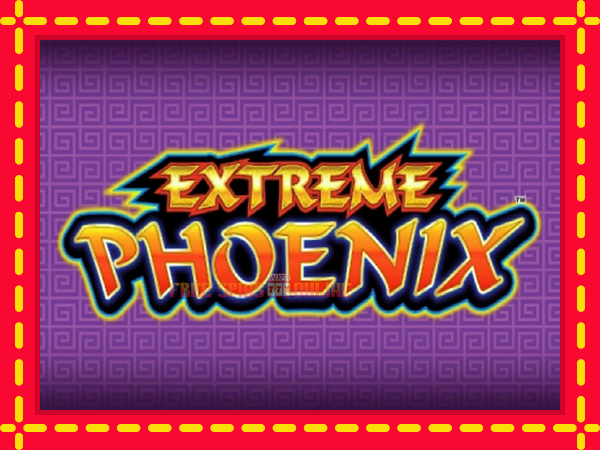 Extreme Phoenix - mesin slot dalam talian