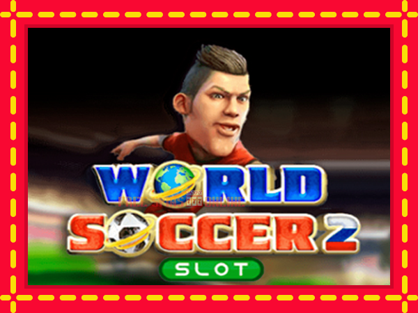 World Soccer Slot 2 - mesin slot dalam talian