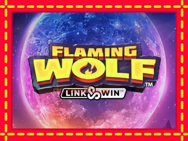 Flaming Wolf Link & Win - mesin slot dalam talian