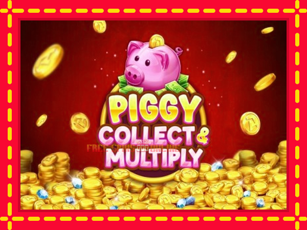 Piggy Collect & Multiply - mesin slot dalam talian