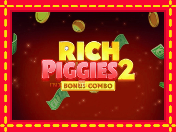 Rich Piggies 2: Bonus Combo - mesin slot dalam talian