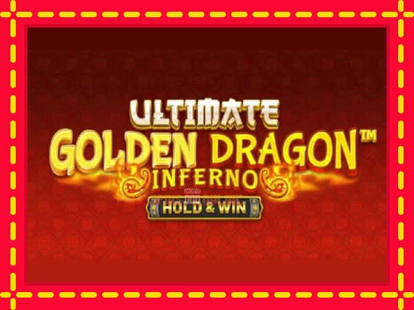 Ultimate Golden Dragon Inferno - mesin slot dalam talian