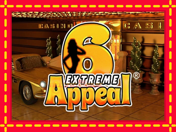 6 Appeal Extreme - mesin slot dalam talian