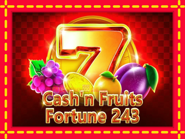 Cashn Fruits Fortune 243 - mesin slot dalam talian