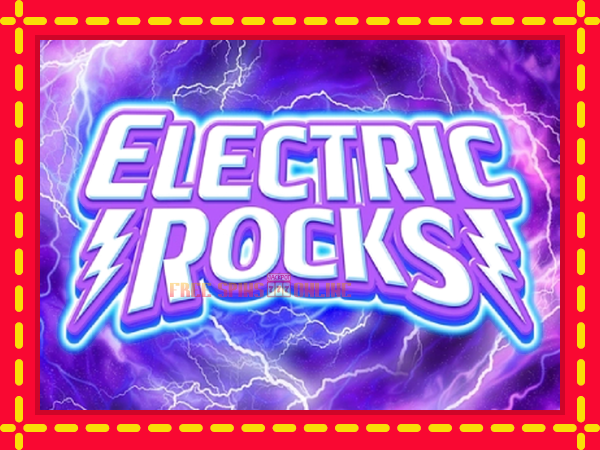 Electric Rocks - mesin slot dalam talian