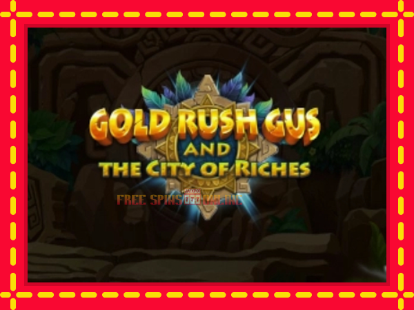 Gold Rush Gus and the City of Riches - mesin slot dalam talian