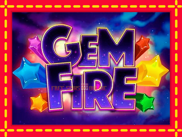 Gem Fire - mesin slot dalam talian