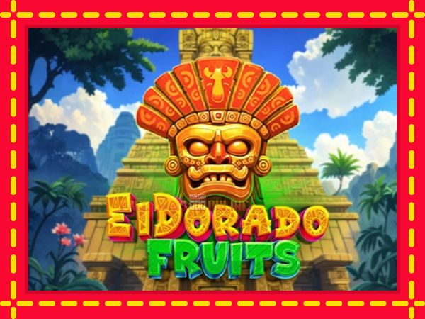 El Dorado Fruits - mesin slot dalam talian