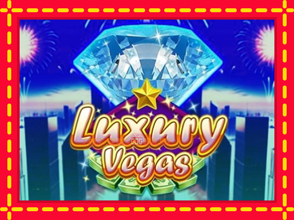 Luxury Vegas - mesin slot dalam talian