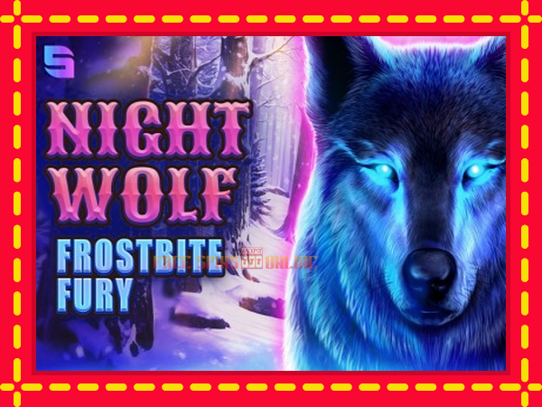 Night Wolf - Frostbite Fury - mesin slot dalam talian