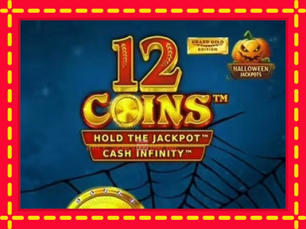 12 Coins Grand Gold Edition Halloween Jackpots - mesin slot dalam talian