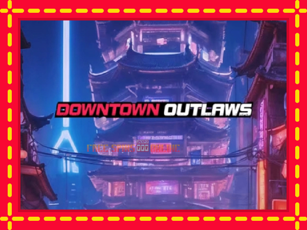 Downtown Outlaws - mesin slot dalam talian