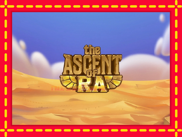 The Ascent of Ra - mesin slot dalam talian