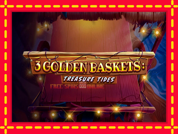 3 Golden Baskets: Treasure Tides - mesin slot dalam talian