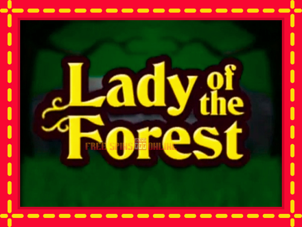 Lady of the Forest - mesin slot dalam talian