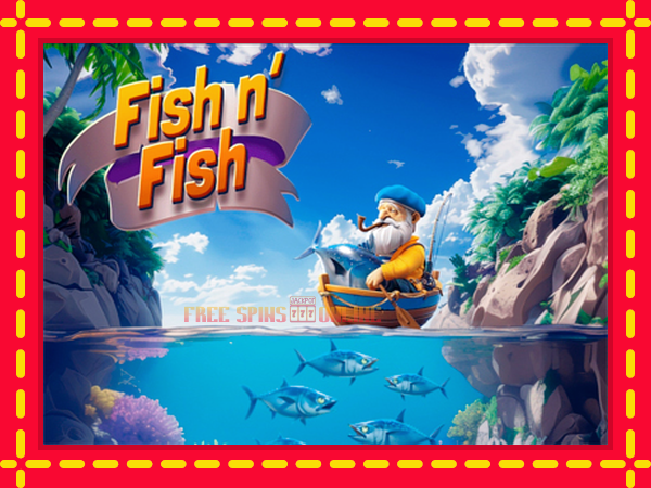 Fish n Fish - mesin slot dalam talian