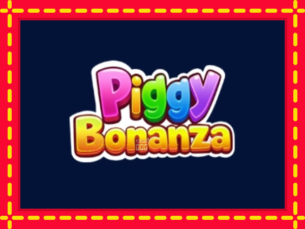 Piggy Bonanza - mesin slot dalam talian