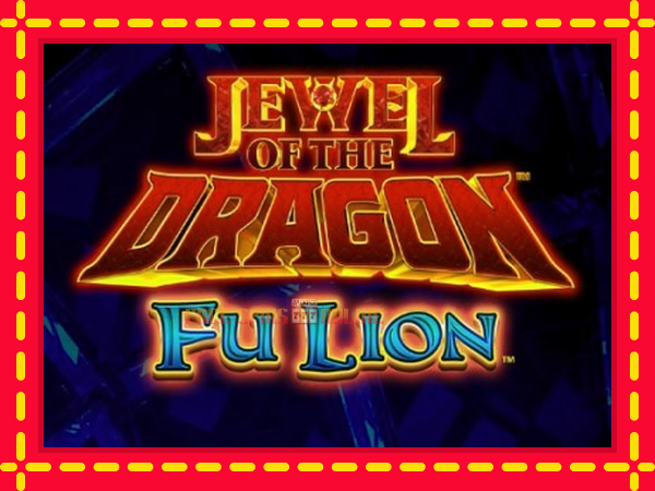 Jewel of the Dragon Fu Lion - mesin slot dalam talian