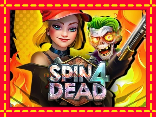 Spin4Dead - mesin slot dalam talian