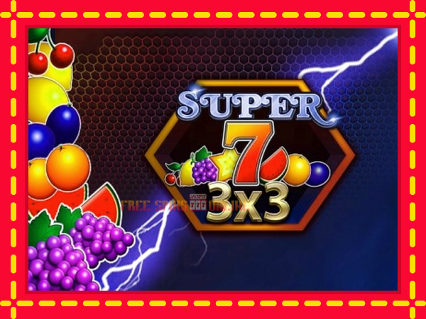 Super 7 3x3 - mesin slot dalam talian