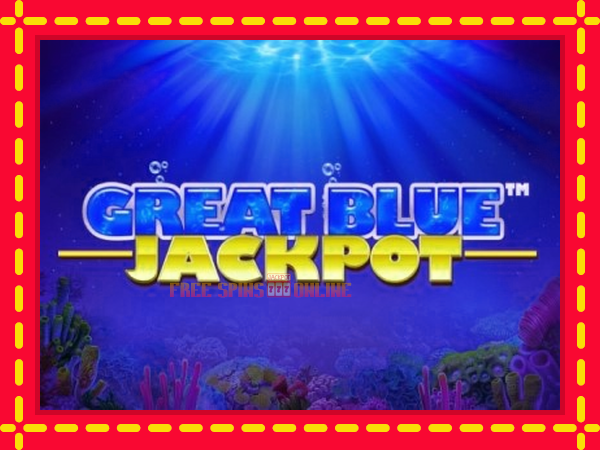 Great Blue Jackpot - mesin slot dalam talian