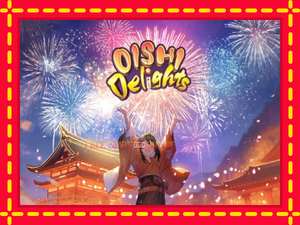 Oishi Delights - mesin slot dalam talian