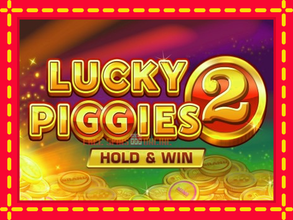 Lucky Piggies 2 Hold & Win - mesin slot dalam talian