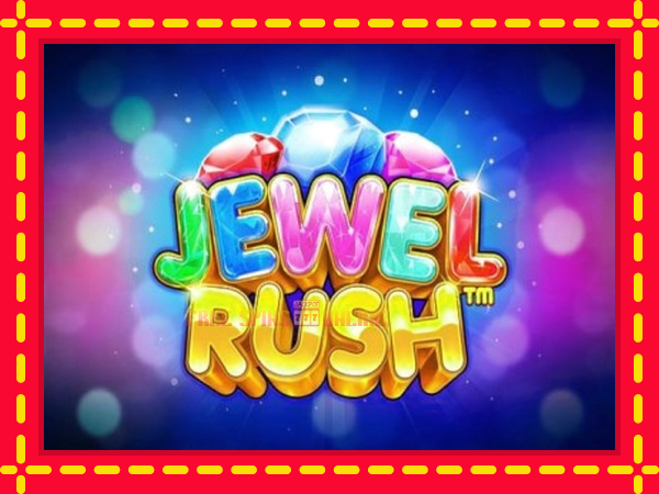 Jewel Rush - mesin slot dalam talian