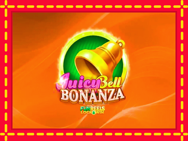 Juicy Bell Bonanza - mesin slot dalam talian