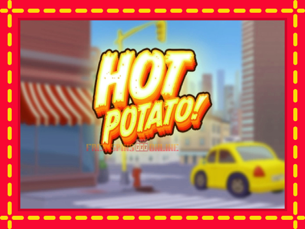 Hot Potato! - mesin slot dalam talian