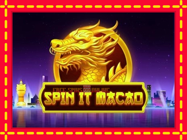 Spin It Macao - mesin slot dalam talian