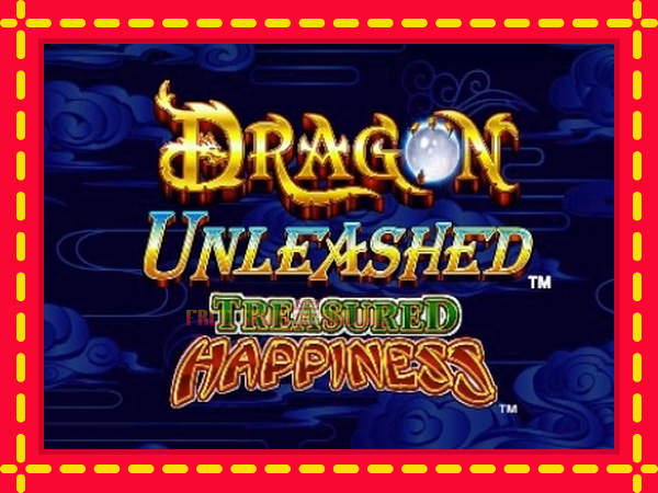 Dragon Unleashed Treasured Happiness - mesin slot dalam talian