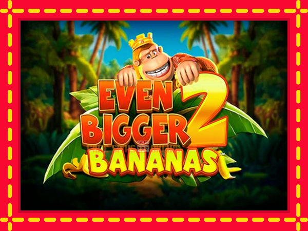 King Kong Cash Even Bigger Bananas 2 - mesin slot dalam talian