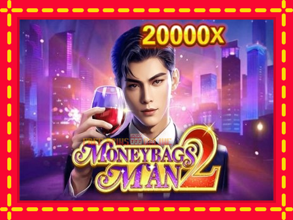 Moneybags Man 2 - mesin slot dalam talian