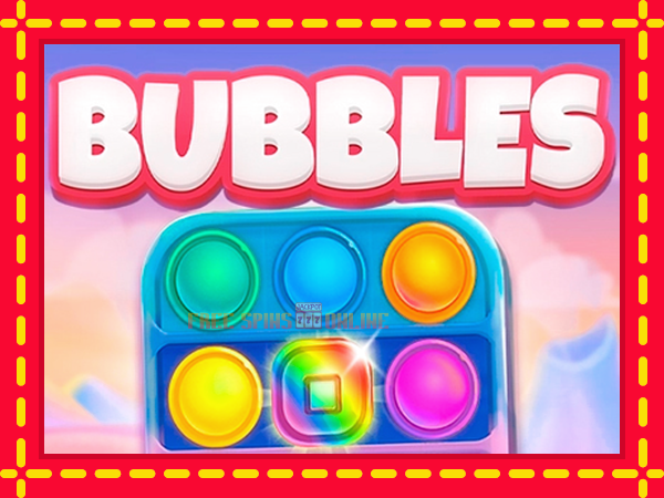 Bubbles - mesin slot dalam talian