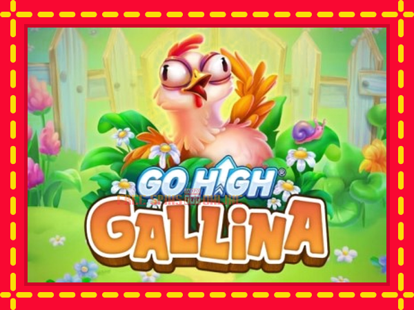 Go High Gallina - mesin slot dalam talian