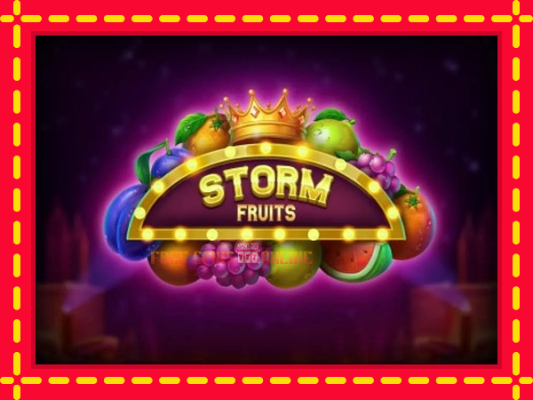 Storm Fruits - mesin slot dalam talian