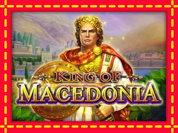 King of Macedonia - mesin slot dalam talian