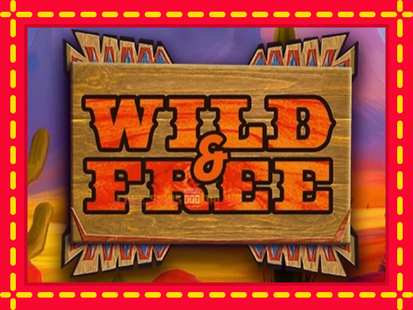 Wild & Free - mesin slot dalam talian